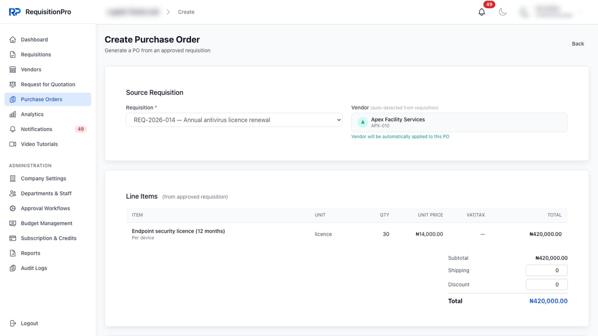 RequisitionPro Create Purchase Order screen with approved requisition REQ-2026-014, an annual antivirus licence renewal, selected, the vendor Apex Facility Services auto-detected from it, and one line item of 30 endpoint security licences at ₦14,000 each totalling ₦420,000